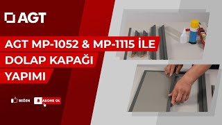 AGT MP1052ampMP1115 ile Dolap Kapağı Yapımı  AGT Mobilya Profilleri Kullanım Rehberi [upl. by Esele445]