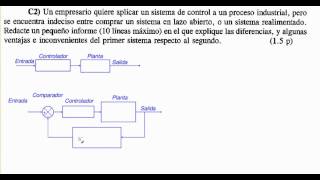 Ejercicios Resueltos PAU Sistemas Automáticos Lazo Abierto Lazo Cerrado [upl. by Perseus31]