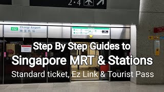 Step by step Guide to Singapore MRTTrain  Ticket EZ Link Card Tourist Pass As Of 2019 [upl. by Ardnat900]