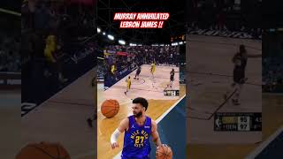 Jamal Murray annihilates Lebron James  lebronjames jamalmurray dunk nba viral [upl. by Annayd]