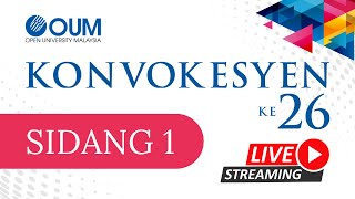 KONVOKESYEN KE 26 OUM  SIDANG 1 [upl. by Francyne152]