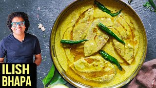 Steamed Hilsa Recipe  Ilish Bhapa  How To Make Steamed Hilsa  Fish Curry Recipe by Varun [upl. by Whitehouse]