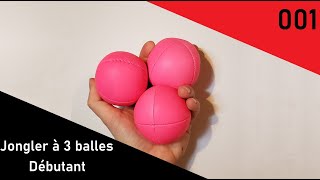 Comment jongler à 3 balles  tutoriel jonglerie 001 [upl. by Akimik747]