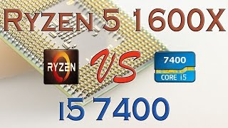 RYZEN 5 1600X vs i5 7400  BENCHMARKS  GAMING TESTS REVIEW AND COMPARISON  Ryzen vs Kaby Lake [upl. by Watters]