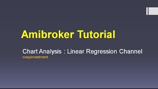 Amibroker TutorialRegression Channel [upl. by Selia]