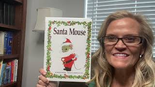 Santa Mouse by Michael Brown and Illustrated by Elfrieda De Witt [upl. by Eelsew]