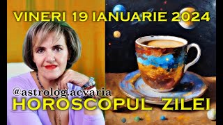 IMBATATI CU APA RECE⭐HOROSCOPUL DE VINERI 19 IANUARIE 2024 cu astrolog Acvaria [upl. by Rodi]