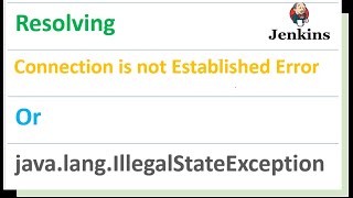 How to Resolve Connection is not established Error  javalangIllegalStateException [upl. by Burrton889]