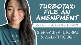 How to File an Amendment UPDATED  Step by Step TurboTax Tutorial [upl. by Horan672]