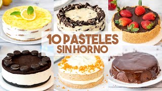 10 RECETAS de PASTELES SIN HORNO 🍫  Tortas Fáciles y Rápidas [upl. by Leaffar]