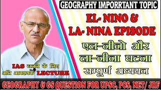 ELNino amp LaNina Episode In Hindi  By SS Ojha  Geography For UPSC [upl. by Deacon22]