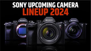 Sony Upcoming Camera Lineup 2024  Promising [upl. by Gill]