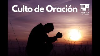 Culto de Miércoles y bando de oración [upl. by Cressida]