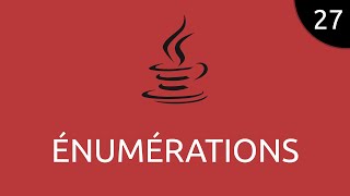 Java 27  énumérations [upl. by Mercado565]