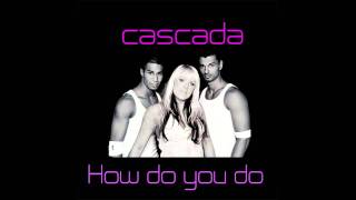 Cascada  How Do You Do EXR Reconstruction [upl. by Irwinn]