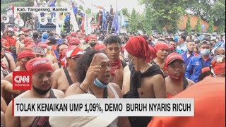 Aksi Unjuk Rasa Buruh Tuntut Kenaikan UMP [upl. by Nama364]