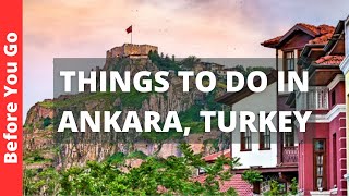 Ankara Turkey Travel Guide 11 BEST Things to Do in Ankara [upl. by Hennie]