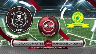 Absa Premiership 201819  Orlando Pirates vs Mamelodi Sundowns [upl. by Atirb847]