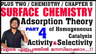 Adsorption Theory of Catalysis  Surface chemistry class 12 in malayalam  Activity and Selectivity [upl. by Eelnodnarb496]