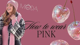 No 39 HOW TO WEAR PINK  Enjoy fashion tips with Gabriela [upl. by Anyt]