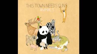 This Town Needs Guns  Gibbon [upl. by Doraj]