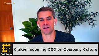 Kraken Incoming CEO on Company Culture Future Plans as Jesse Powell Steps Down [upl. by Medovich]