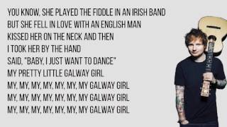 ed Sheeran Galway girl  lyrics [upl. by Lamb863]