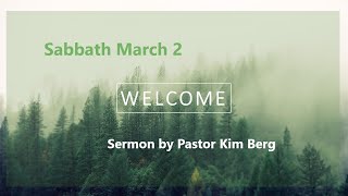 Sabbath March 2nd  Kim Berg [upl. by Ahsiened]