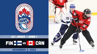 2023 World Ringette World Championships ⭕ U21 Junior Game 1 Canada vs Finland Nov 3 2023 [upl. by Bryn]