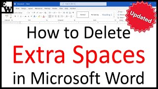 How to Delete Extra Spaces in Microsoft Word Updated [upl. by Naillil]