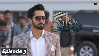 Deewangi  Episode 03  1st January 2020  HAR PAL GEO [upl. by Yrekcaz623]