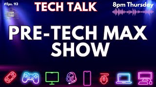 Tech MAX 2023 PreSHOW [upl. by Novikoff]