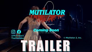 MUTILATOR 2 Official Trailer 2024 Horror Movie [upl. by Lin766]