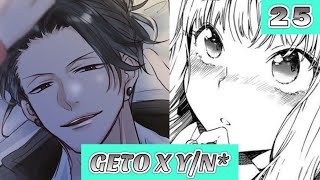 JUJUTSU KAISEN TEXT  GETO X YN  UNDENIABLE FATE  PART 25 [upl. by Geoffry]