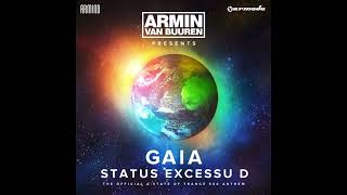 Armin van Buuren pres Gaia  Status Excessu D [upl. by Suivatnom]