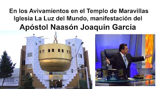 Apóstol Naasón Joaquín García se manifestó en unos avivamientos en la iglesia La Luz del Mundo Templ [upl. by Rosetta60]