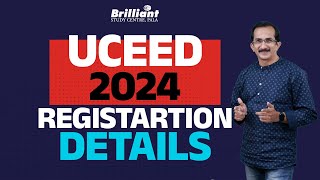 UCEED 2024 Registration Details [upl. by Samaria]