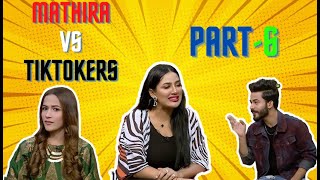 Mathira vs Tiktokers  Part 6  Mathira Roasting Tiktokers [upl. by Narol]