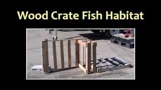 How to build a fish attractor from old crates [upl. by Airual449]