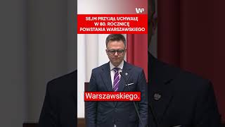 80 rocznica Powstania Warszawskiego Sejm przyjął uchwałę [upl. by Eceinaj]