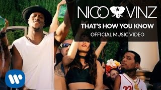 Nico amp Vinz  Thats How You Know feat Kid Ink amp Bebe Rexha Official Music Video [upl. by Latterll]