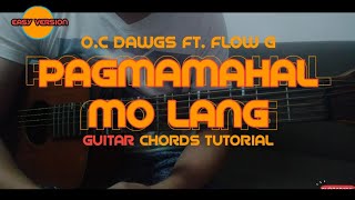 Pagmamahal mo lang  Oc dawgs ft flow g easy guitar chords tutorialuseheadphones [upl. by Enailuj132]