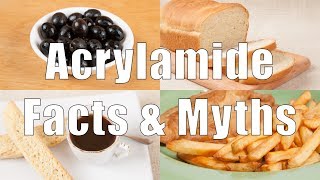 Acrylamide Facts amp Myths 700 Calorie Meals DiTuro Productions [upl. by Hax]