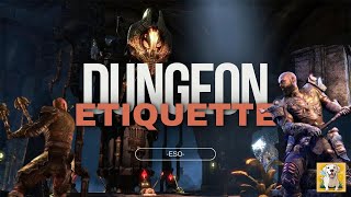 Yall Gotta Learn Dungeon Etiquette  Here It Is [upl. by Maryanna]