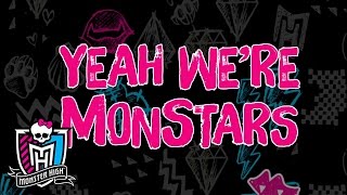 “We’re the Monstars” Lyric Video  Welcome to Monster High  Monster High [upl. by Levesque266]