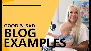 Blog Examples  Good amp Bad [upl. by Udall]