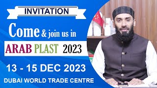 Come amp join us in Arab Plast 2023 Exhibition Dubai World Trade Centre  1315 Dec 2023 10am  6pm [upl. by Enialem]