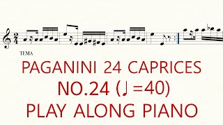 Paganini Caprice No24 ♩40 for Violin Slow Practice Play Along Piano [upl. by Debera]