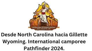 Hacia el International CAMPOREE Pathfinder 2024 [upl. by Junko]