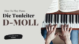 DMoll Tonleiter Klavier Piano [upl. by Idleman]